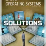 Solutions Manual for Survey of Operating Systems 6th Edition by Holcombe