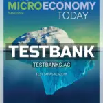 Test Bank for Micro Economy Today 15th Edition by Schiller