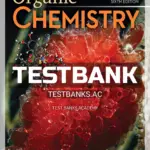 Test Bank for Organic Chemistry 6th Edition by Smith