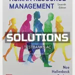 Solutions Manual for Fundamentals of Human Resource Management 7th Edition by Noe