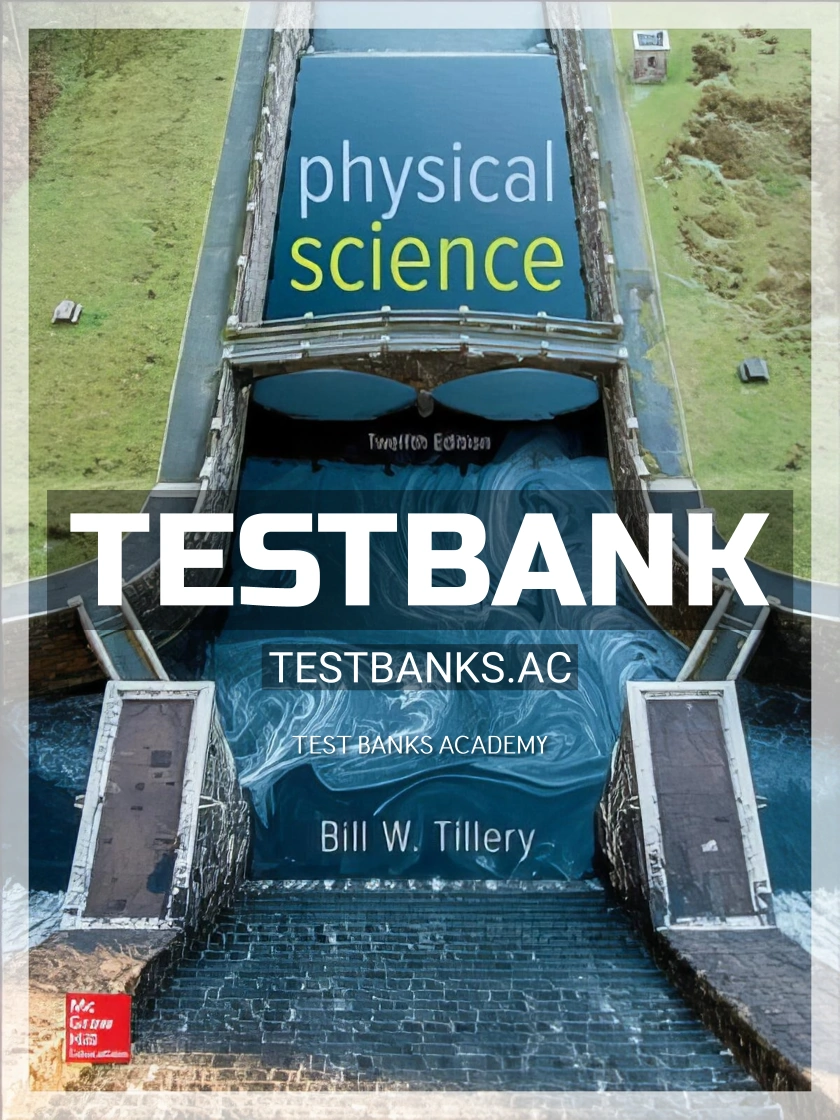 9781260150544-TEST-BANK Test Bank for Physical Science 12th Edition by Tillery