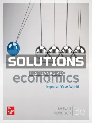 Solutions Manual for Economics 3rd Edition by Karlan