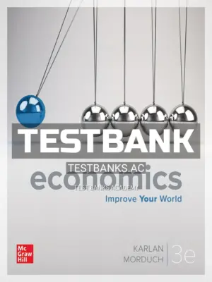 Test Bank for Economics 3rd Edition by Karlan