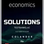 Solutions Manual for Economics 11th Edition by Colander