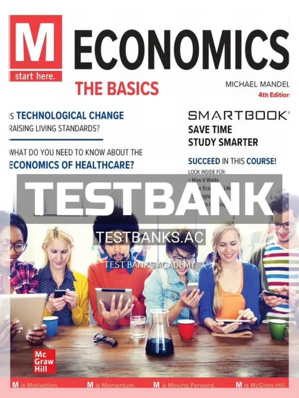 Test Bank for M Economics The Basics 4th Edition by Mandel