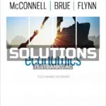 Solutions Manual for Economics 22nd Edition by McConnell
