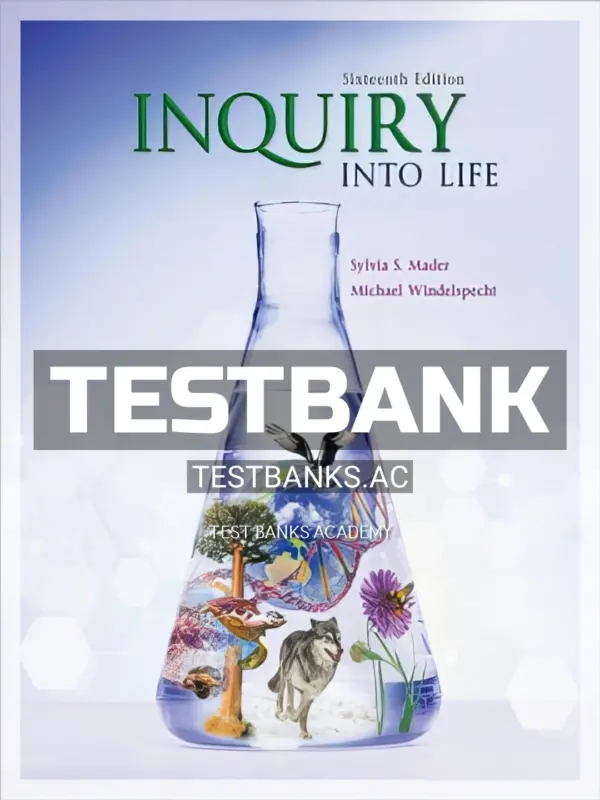 Test Bank for Inquiry into Life 16th Edition by Mader