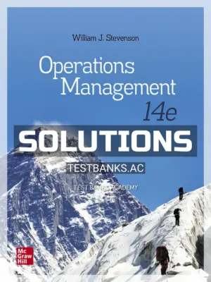 Solutions Manual for Operations Management 14th Edition by Stevenson