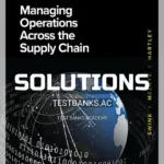 Solutions Manual for Managing Operations Across the Supply Chain 4th Edition by Swink