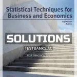 Solutions Manual for Statistical Techniques in Business and Economics 18th Edition by Lind