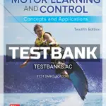 Test Bank for Motor Learning and Control 12th Edition by Magill