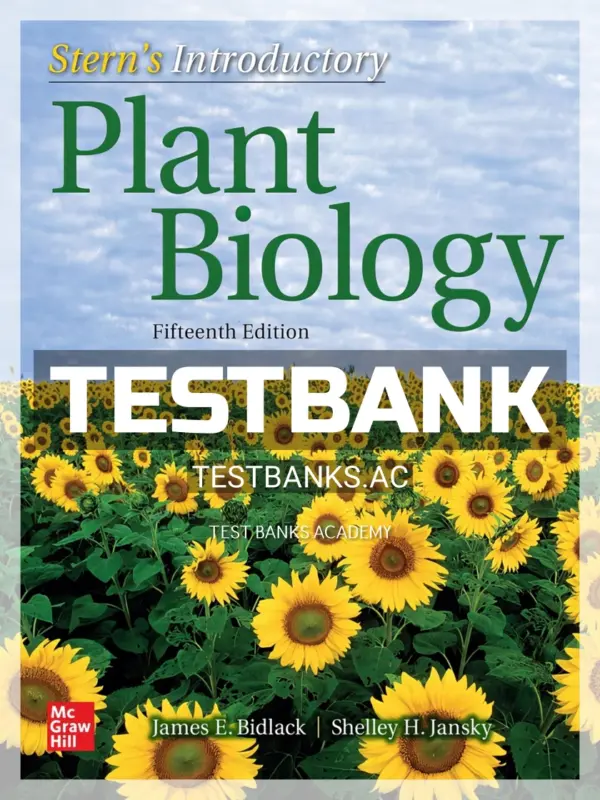 Test Bank for Sterns Introductory Plant Biology 15th Edition by Bidlack