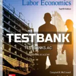 Test Bank for Contemporary Labor Economics 12th Edition by McConnell