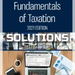 Solutions Manual for Fundamentals of Taxation 2021 14th Edition by Cruz