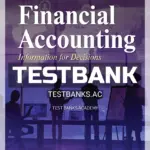 Test Bank for Financial Accounting Information for Decisions 10th Edition by Wild