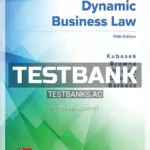 Test Bank for Dynamic Business Law 5th Edition by Kubasek