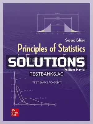 Solutions Manual for Principles of Statistics for Engineers and Scientists 2nd Edition by Navidi