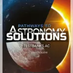 Solutions Manual for Pathways to Astronomy 6th Edition by Schneider