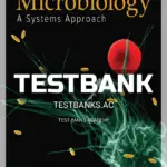 Test Bank for Microbiology Systems Approach 6th Edition by Kelly
