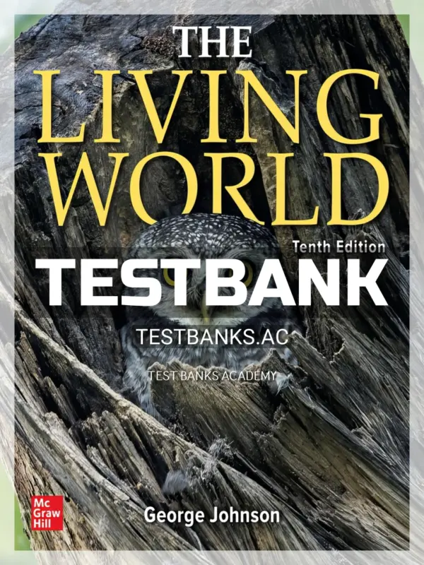 Test Bank for Living World 10th Edition by Johnson