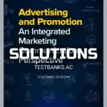 Solutions Manual for Advertising and Promotion Integrated Marketing Communications Perspective 12th Edition by Belch
