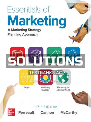 Solutions Manual for Essentials of Marketing 17th Edition by Perreault