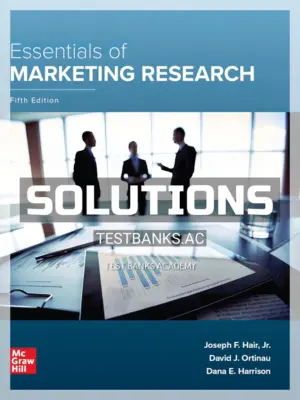 Solutions Manual for Essentials of Marketing Research 5th Edition by Hair