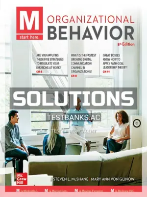 Solutions Manual for M Organizational Behavior 5th Edition by McShane