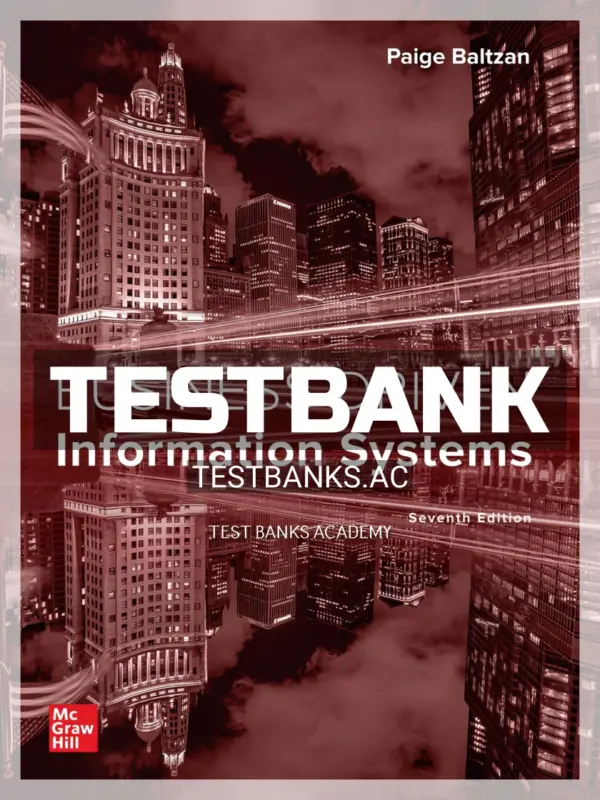 Test Bank for Business Driven Information Systems 7th Edition by Baltzan