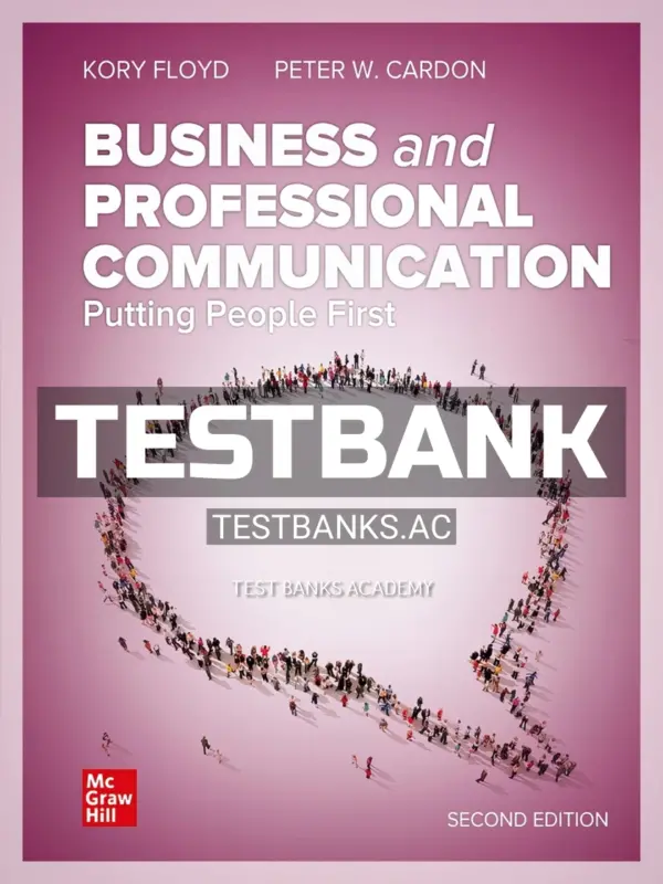 Test Bank for Business and Professional Communication 2nd Edition by Floyd
