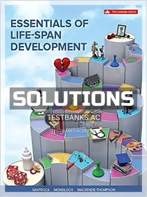 Solutions Manual for Essentials Of Life-span Development 1st CA Edition by Santrock