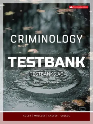 Test Bank for Criminology 3rd CA Edition by Adler