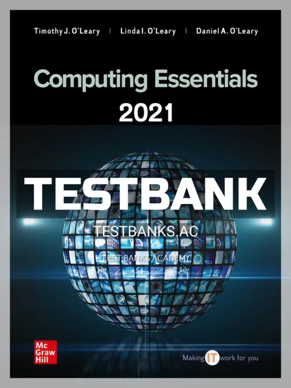 Test Bank for Computing Essentials 2021 28th Edition by OLeary