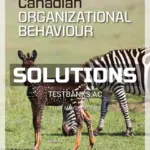 Solutions Manual for Canadian Organizational Behaviour 11th CA Edition by McShane
