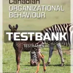 Test Bank for Canadian Organizational Behaviour 11th CA Edition by McShane