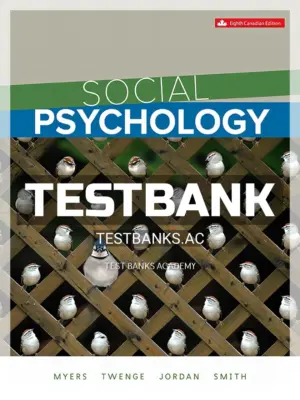 Test Bank for Social Psychology 8th CA Edition by Myers