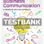 Test Bank for Business Communication Problem Solving Approach 1st CA Edition by Rentz