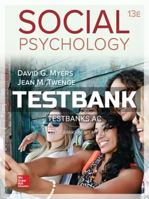Test Bank for Social Psychology 13th Edition by Myers