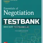 Test Bank for Essentials of Negotiation 7th Edition by Lewicki