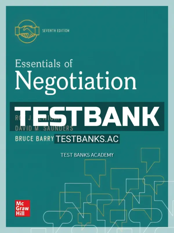 Test Bank for Essentials of Negotiation 7th Edition by Lewicki