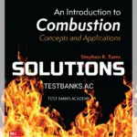 Solutions Manual for Introduction to Combustion Concepts and Applications 4th Edition by Turns
