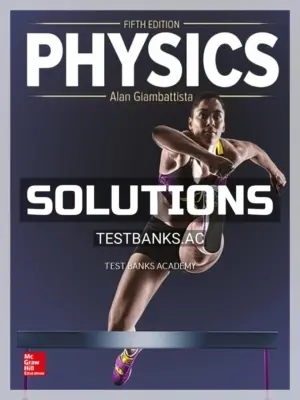 Solutions Manual for Physics 5th Edition by Giambattista