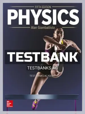 Test Bank for Physics 5th Edition by Giambattista