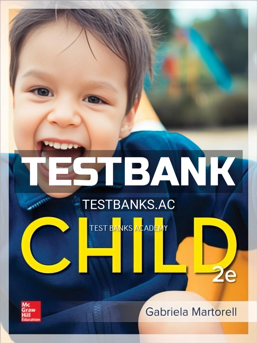 9781260500172-TEST-BANK Test Bank for Child 2nd Edition by Martorell