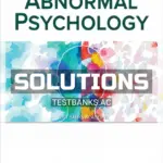 Solutions Manual for Abnormal Psychology 8th Edition by Nolen-Hoeksema