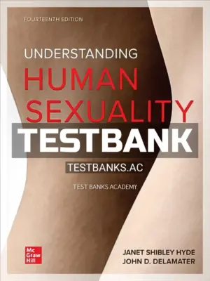 Test Bank for UNDERSTANDING HUMAN SEXUALITY 14th Edition by Hyde