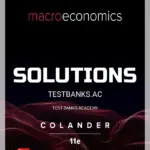 Solutions Manual for Macroeconomics 11th Edition by Colander