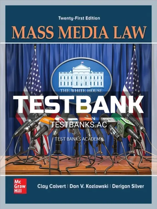 Test Bank for Mass Media Law 21st Edition by Calvert