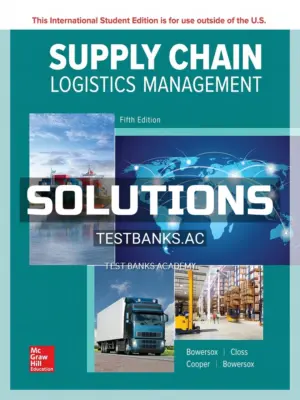 Solutions Manual for Supply Chain Logistics Management 5th Edition by Bowersox