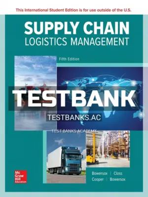 Test Bank for Supply Chain Logistics Management 5th Edition by Bowersox